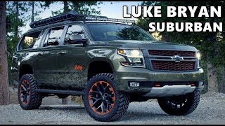 Luke Bryan Chevrolet Suburban - SEMA 2017