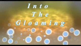 Qwil's Music - Into The Gloaming