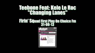 Firin' Squad First Play Of  Teebone Feat Kele Le Roc 