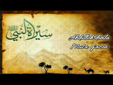 Abdulloh domla Siyrat (45-qism) Muhammad S.A.V Hayoti