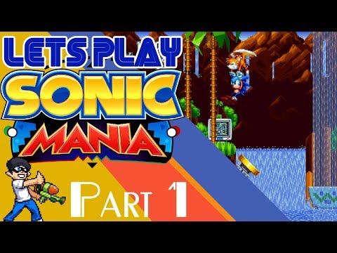 Let's Play Sonic Mania - Part 1