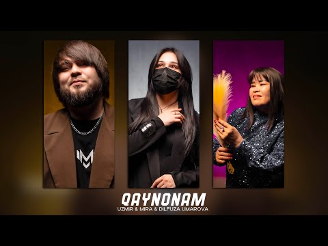 UZmir & Mira & Dilfuza Umarova - Qaynonam (MooD video)