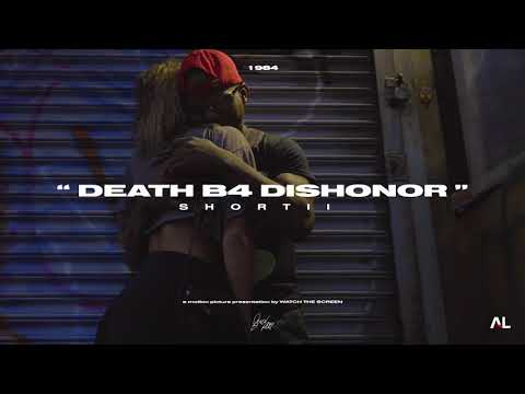 Shortii - Death Before Dishonor (Krew7)