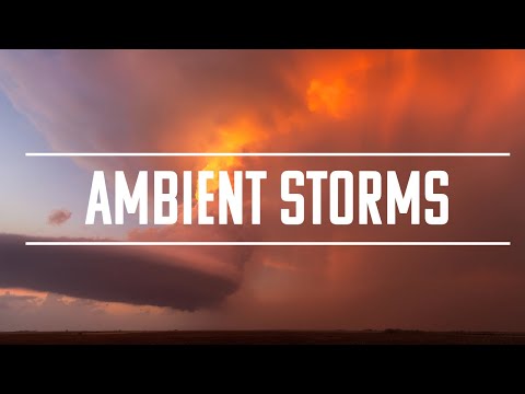 Ambient Storms // Thunderstorms, Lightning, Sunsets and Zen in 4K