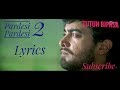 Pardesi Pardesi 2 (Lyrics) | Raja Hindustani Hindi Full Song With Lyrics