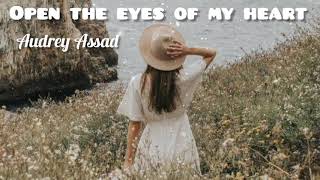 Open the eyes of my heart (Abra os olhos do meu coração) - Audrey Assad