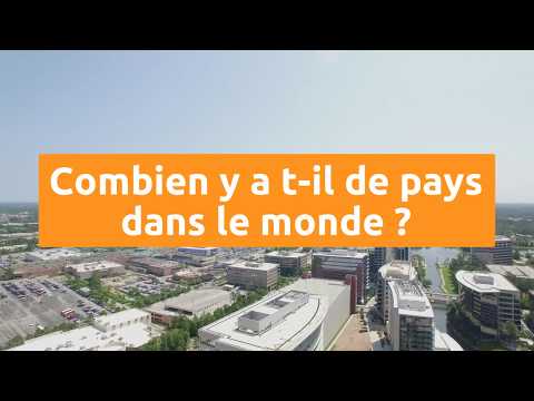 Il y a combien de pays dans le monde
