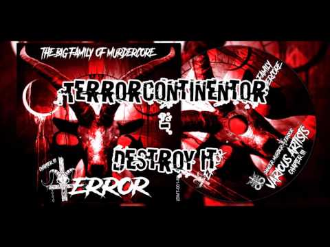 TerrorContinentor - Destroy It [DMT001]