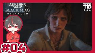 #4【たっくん】Assassin's Creed Black Flag Resynced アサシン クリード ブラック フラッグ RE:シンクロ【アクションRPG】