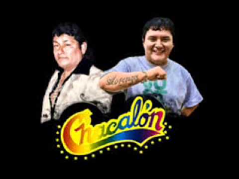 Chacalon Jr -  Muchacha Traicionera mix  2013
