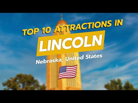 Top 10 Attractions in Lincoln, Nebraska 🌟🏛️