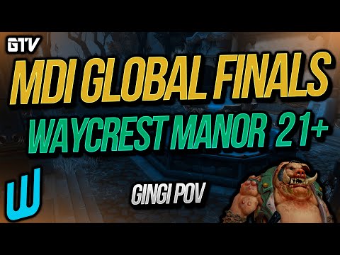 Speedrun 21+ Waycrest Manor - Wunderbar MDI Finals 2020 - Gingi Demon Hunter POV