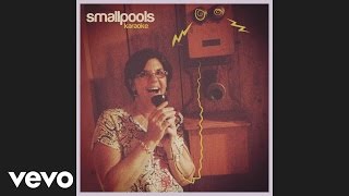 Smallpools - Karaoke video