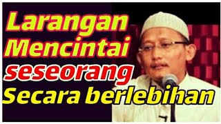 Download lagu JANGANLAH MENCINTAI SESEORANG ITU TERLALU BERLEBIHAN mp3