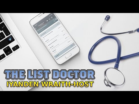 The List Doctor | Iyanden Wraith Host