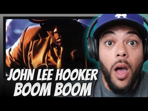 GIMME THE BLUES!| FIRST TIME HEARING John Lee Hooker -  Boom Boom REACTION