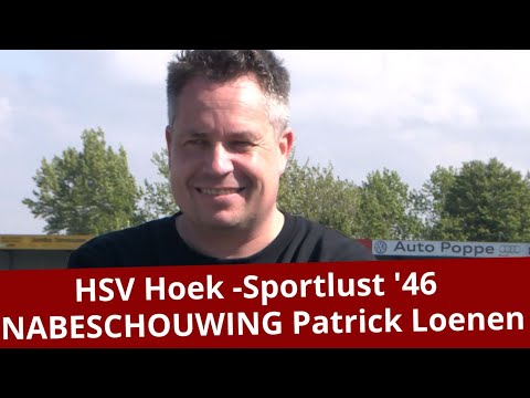 Nabeschouwing Patrick Loenen HSV Hoek - Sportlust '46