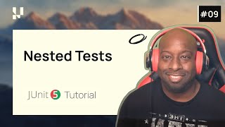 JUnit 5 Nested Tests Explained: Master Grouped Testing, Lifecycle & Clean Test Structure