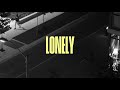 Lonely (Lyric Video)