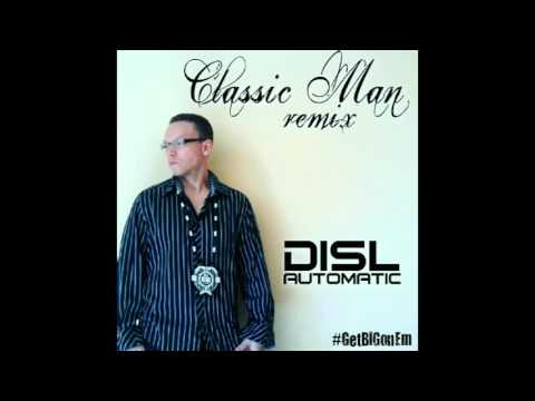 DISL Automatic - Classic Man Remix (Jidenna ft. Kendrick Lamar)
