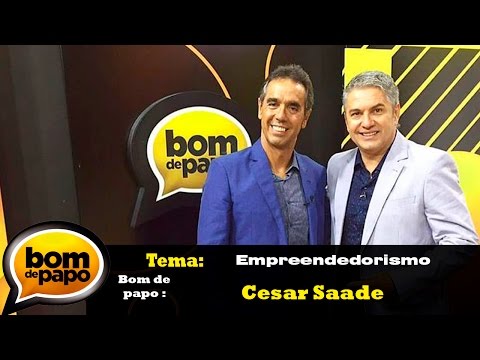 Programa Bom de Papo 15/11/2016 - Cesar Saade