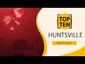 Top 10 Best Night Clubs to Visit in Huntsville, Alabama | USA - English