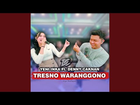 Tresno Waranggo (feat. Denny Caknan)