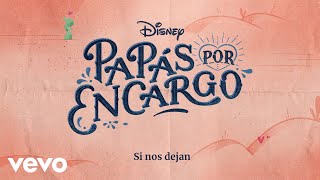 Kadr z teledysku Si nos dejan tekst piosenki Papás por Encargo (OST)