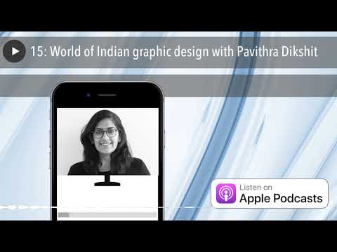 15: World of Indian graphic design with Pavithra Dikshit
