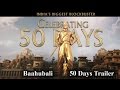 Baahubali 50 Days Trailer - Prabhas, Rana, Anushka - TFPC