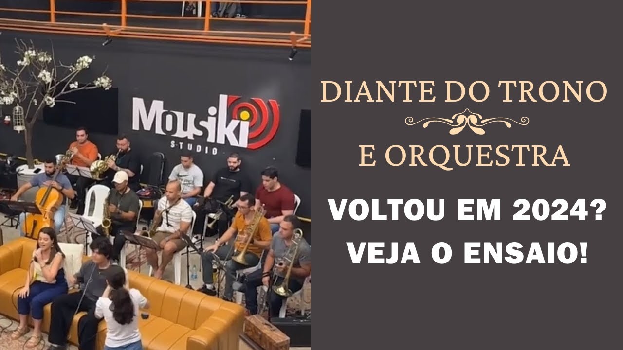 Diante do Trono e Orquestra (Ensaio) - 25 anos Igreja Videira