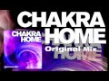 Chakra - Home (Original Mix) 
