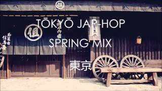 TŌKYŌ JAP-HOP SPRING MIX