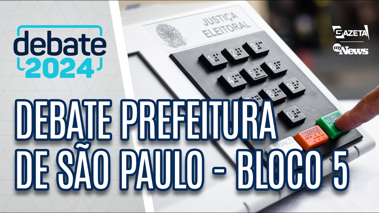 Debate Prefeitura de São Paulo – Bloco 5 - TV Gazeta (01/09/2024)