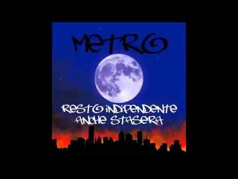 Metro - 08 Prima o poi (feat. Nino Panino)