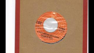 CHARLIE RICH -  I CANT EVEN DRINK IT AWAY  - A VERY SPECIAL LOVE SONG -  EPIC 5 11091