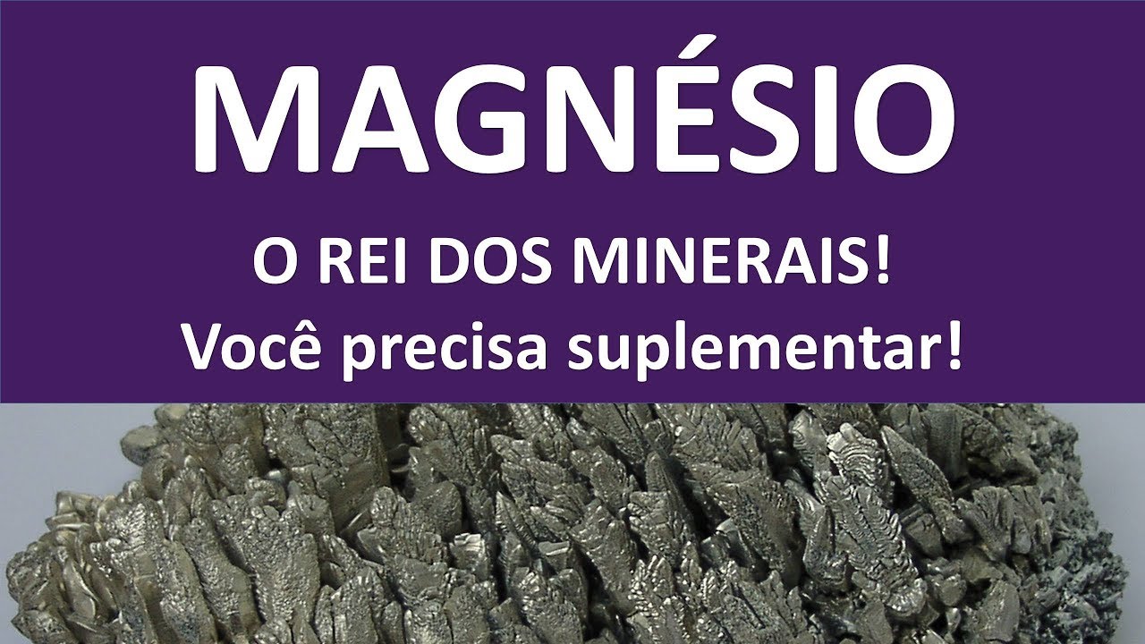 Magnésio, o rei dos minerais, você precisa suplementar!