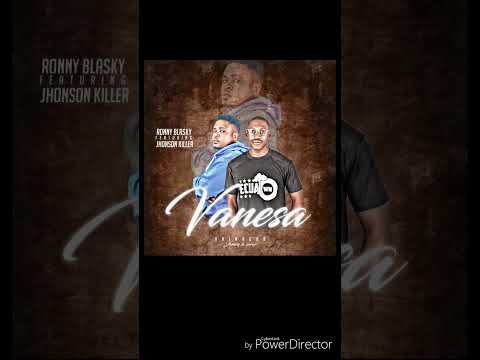 Ronny blasky x Jhonson Killer - VANESA ( oficial audio )