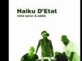 Haiku D'Etat - Mike Aaron & Eddie