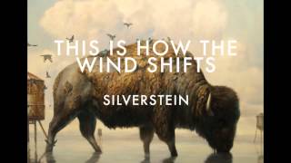 Silverstein - 4. This is How - THIS IS HOW THE WIND SHIFTS