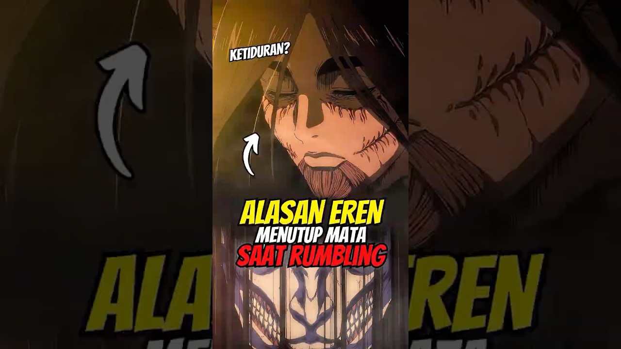 ALASAN EREN MENUTUP MATA SAAT RUMBLING #shorts #animeshorts #attackontitan #eren #lorenime