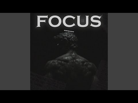 FOCUS 2 (Slowed)