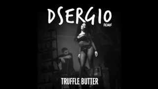Nicki Minaj - Truffle Butter (feat. Drake) (Dserg10 Remix)