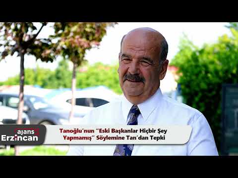 Tanoğlu’nun “Eski Başkanlar Hiçbir Şey Yapmamış” Söylemine Tan’dan Tepki