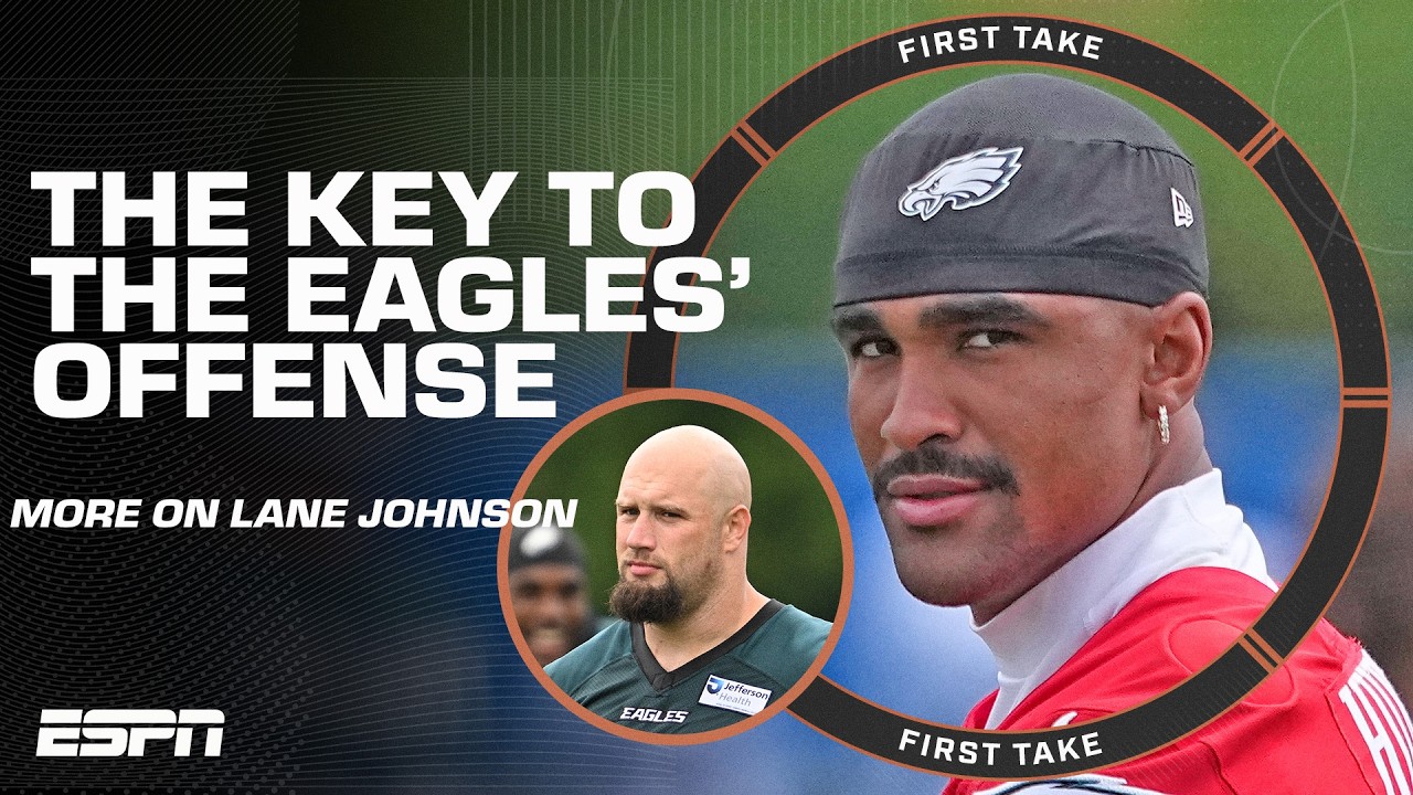 IF Lane Johnson retires, WHICH Eagles player NEEDS to step up? ‘ALWAYS the QB’ | First Take