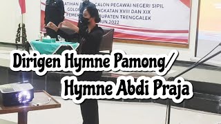 Download lagu Dirigen Hymne Pamong / Hymne Abdi Praja mp3