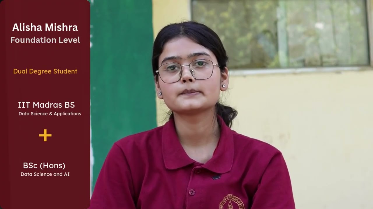 Alisha Mishra – IIT BS Preparation