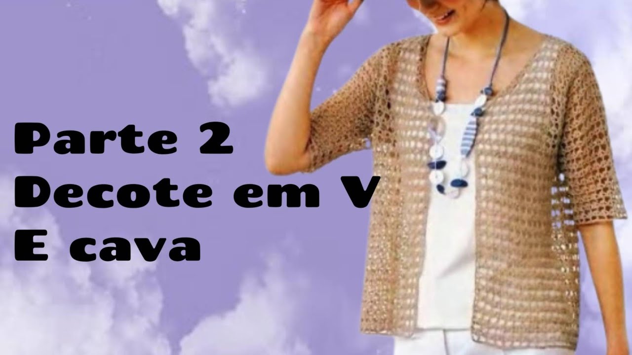 PARTE 2 COMO FAZER DECOTE EM V E CAVA