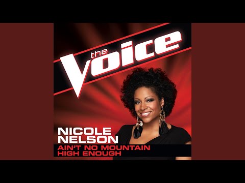 Ain't No Mountain High Enough (The Voice Performance)