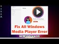 How To Fix All Windows Media Player Issue Or Error In Windows 11 PC Or Laptop